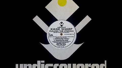 Kasie Sharp - Pulling The Strings (Kamasutra Vocal)