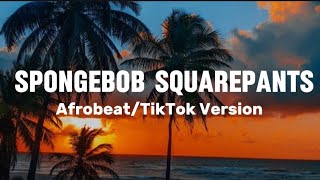 Ms Tatiana - Spongebob Squarepants Lyrics Video Afrobeattiktok Version