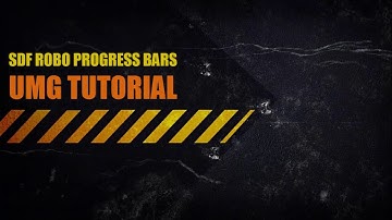 SDF Robo Progress Bars - UMG Tutorial