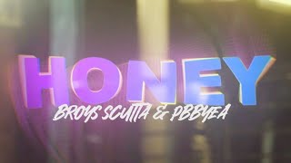 BroyS x Scutta x Pbb Yea feat. Factoree Collective - Honey (Official Lyricvideo)