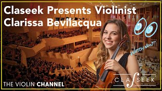 VC LIVE | Classeek Presents Violinist Clarissa Bevilacqua