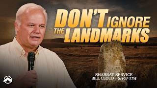 Don't Ignore the Landmarks | Bill Cloud | Shoftim