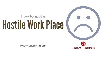 Hostile Work Environment - how to spot one