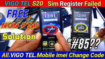 ALL VIGO TEL  imei Change Code 2025 |Free NON PTA Register solution kare | invalid sim/deactivated