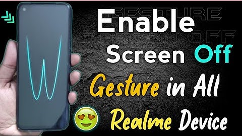 Enable Gesture Mode In all Realme Phones | Draw O to open camera & Draw M to open Music etc