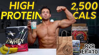 High Protein 2500 Calorie Full Day of Eating // R2R ep.10