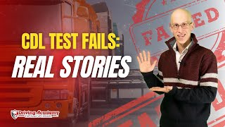 Why People FAIL Their CDL Road Test! Don't Make These Mistakes!