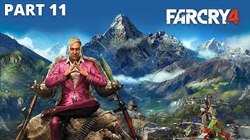 Far Cry 4 - Gameplay Walkthrough - Part 11 - No Commentary