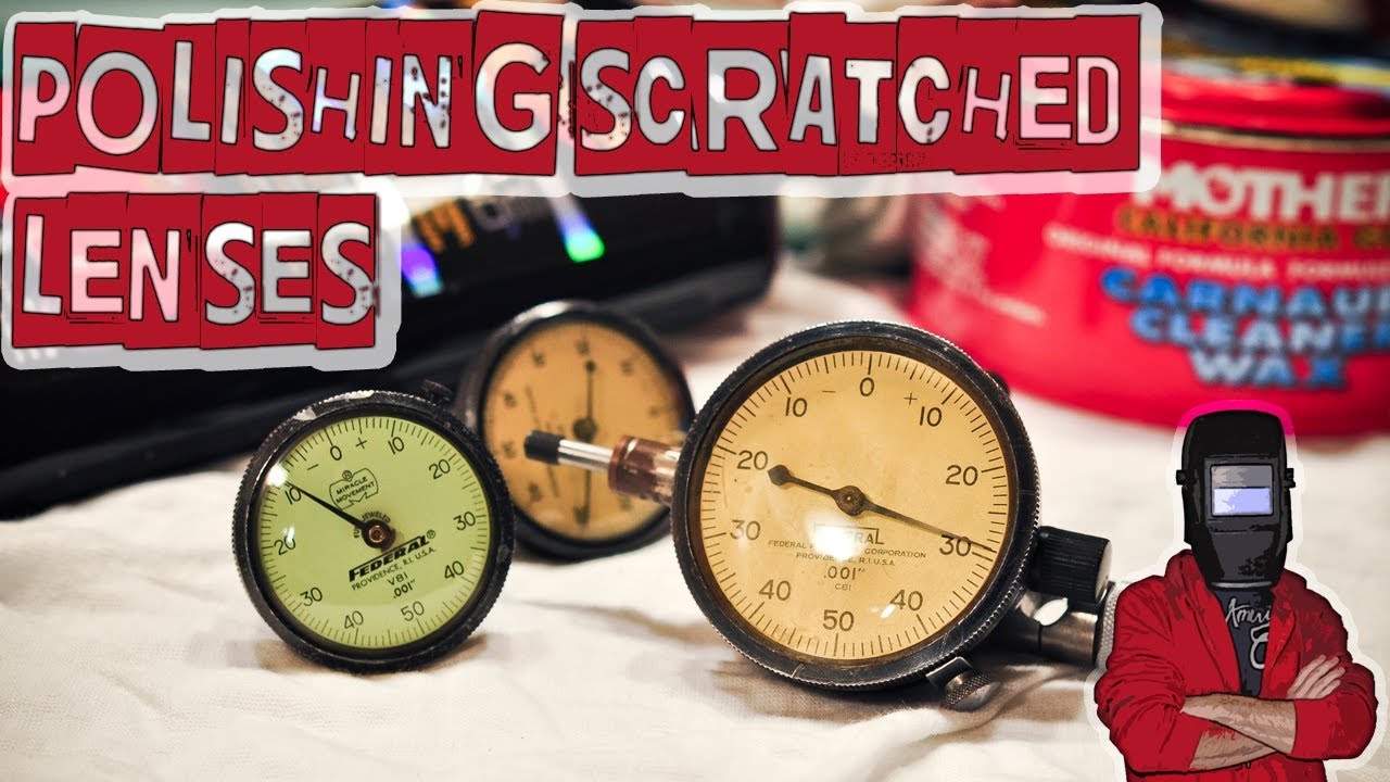 How to Polish Scratched Dial Indicator Plastic Lenses YouTube