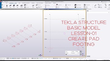 TEKLA STRUCTURE_BASIC MODEL: #01: CREATE PAD FOOTING