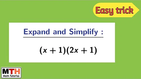How to expand and simplify (x+1)(2x+1) binomials