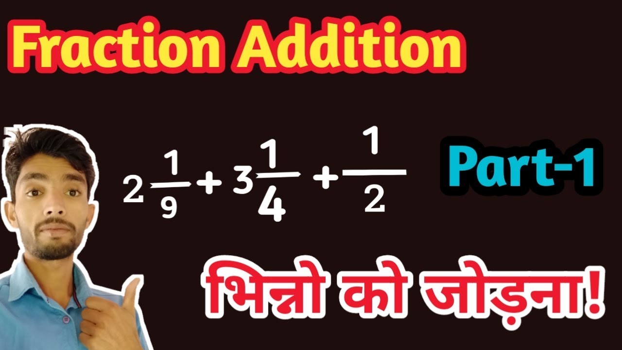 Fraction Addition Part1 Fraction Addition In Hindi by VK MATH