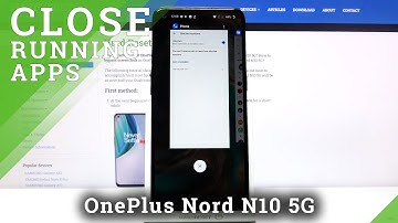 How to Deactivate Background Apps in OnePlus Nord N10 5G – Switch Off Running Apps