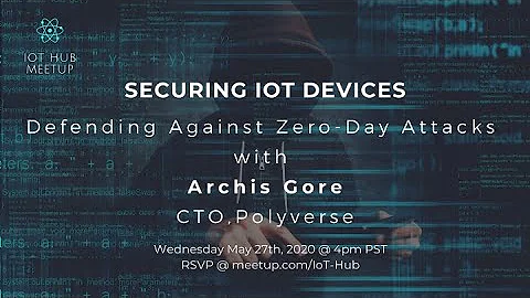 Defending Against Zero Day Attacks 5-27-2020