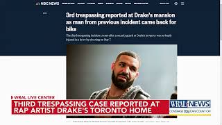 3rd trespassing case reported at Drake's residence