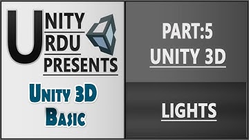 Learning Unity 3D Part 6: LIGHTS [Urdu/Hindi]