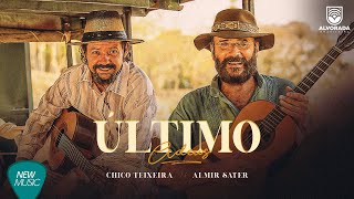 Último Adeus - Chico Teixeira | Almir Sater (MPB | Sertanejo - Músicas 2022) chords