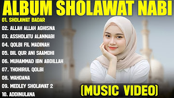 SHOLAWAT MERDU NISSA SABYAN, ALMA ESBEYE, ALFINA NINDIYANI FULL ALBUM 2025 || SHOLAWAT NABI TERBARU