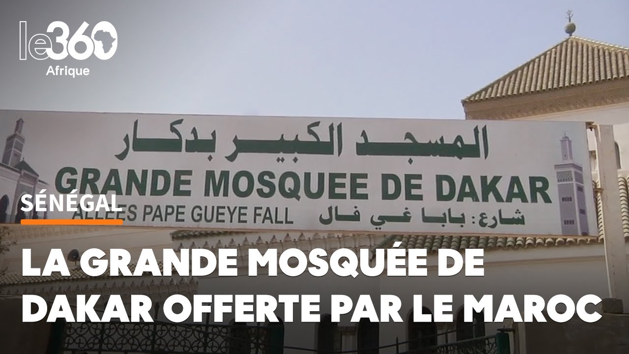 Grande Mosquée de Dakar: un patrimoine que le Sénégal doit au Roi Hassan II