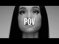 Ariana Grande - pov (Lyrics)