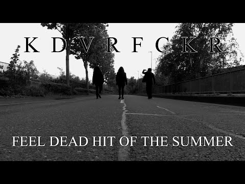 Feel Dead Hit Of The Summer artwork