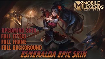 Esmeralda Epic Skin Script Full Effect Lobby & Frame