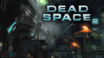 Dead Space 2 Part 11 | Horror Game Let