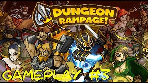 Dungeon Rampage / Gameplay Part 3 / The Return of the Facebook Classic!
