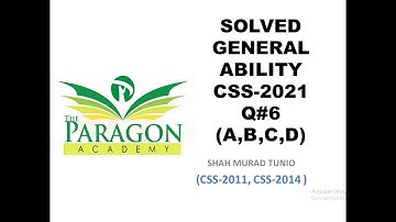 CSS 2021 Solved General Ability| (Q#6 Complete)| Past Papers|