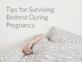 Tips for Surviving Bed Rest During Pregnancy- SheCare