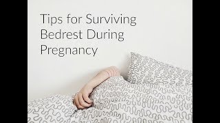 Tips for Surviving Bed Rest During Pregnancy- SheCare