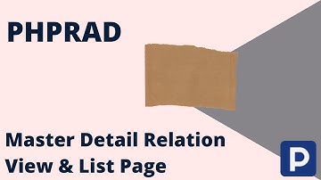 PHPRAD | View and List Page Master Details Relation | Low Code