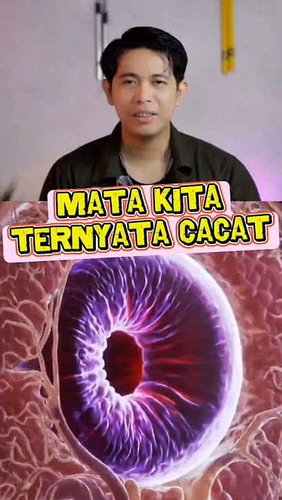 Mata Kita Ternyata Cacat! 👁️🕳️