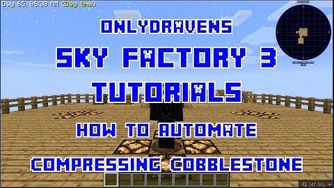 Minecraft - Sky Factory - How To Automate Compressing Cobblestone