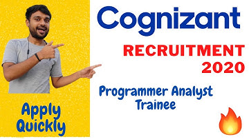 Cognizant recruitment 2020 for Freshers |Programmer Analyst Trainee|