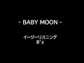 B&#39;z BABY MOON