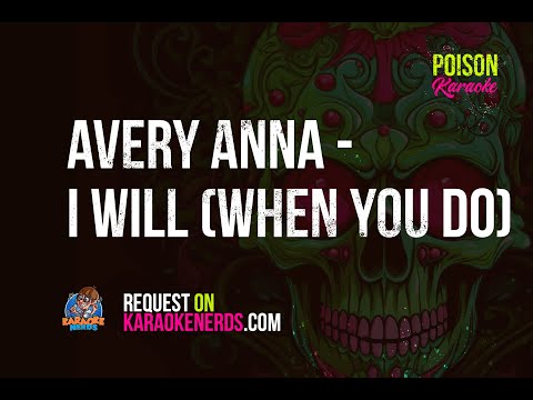 Avery Anna - I Will (When You Do) [Karaoke version]
