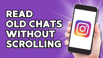 How to Read old Chats on Instagram without Scrolling