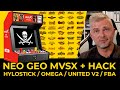 La borne neo geo mvsx et ses hacks qui la subliment  hylostick omega fba 100 megashock