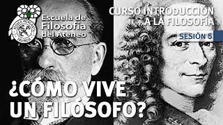 Curso Introducción A La Filosofía - Sesión 5 Cómo Vive Un Filósofo?