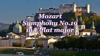 モーツァルト：交響曲第19番変ホ長調 K.132  Mozart：Symphony No.19 in E-flat major