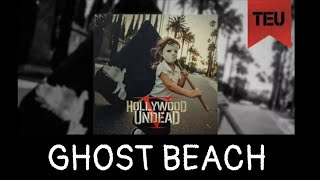 Hollywood Undead - Ghost Beach [With Lyrics]