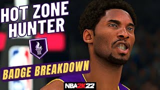 |NBA2K22| HOT ZONE HUNTER BADGE BREAKDOWN