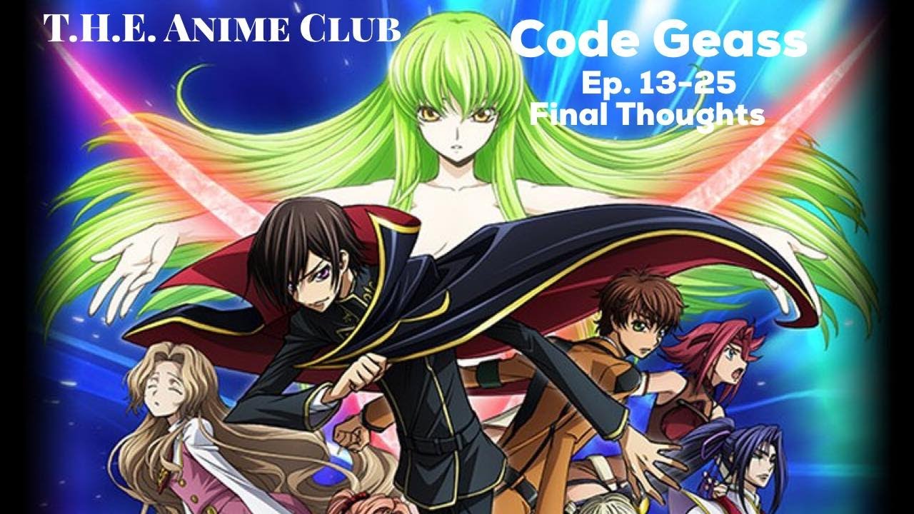 Code Geass Ep. 13-25 Final Thoughts - YouTube