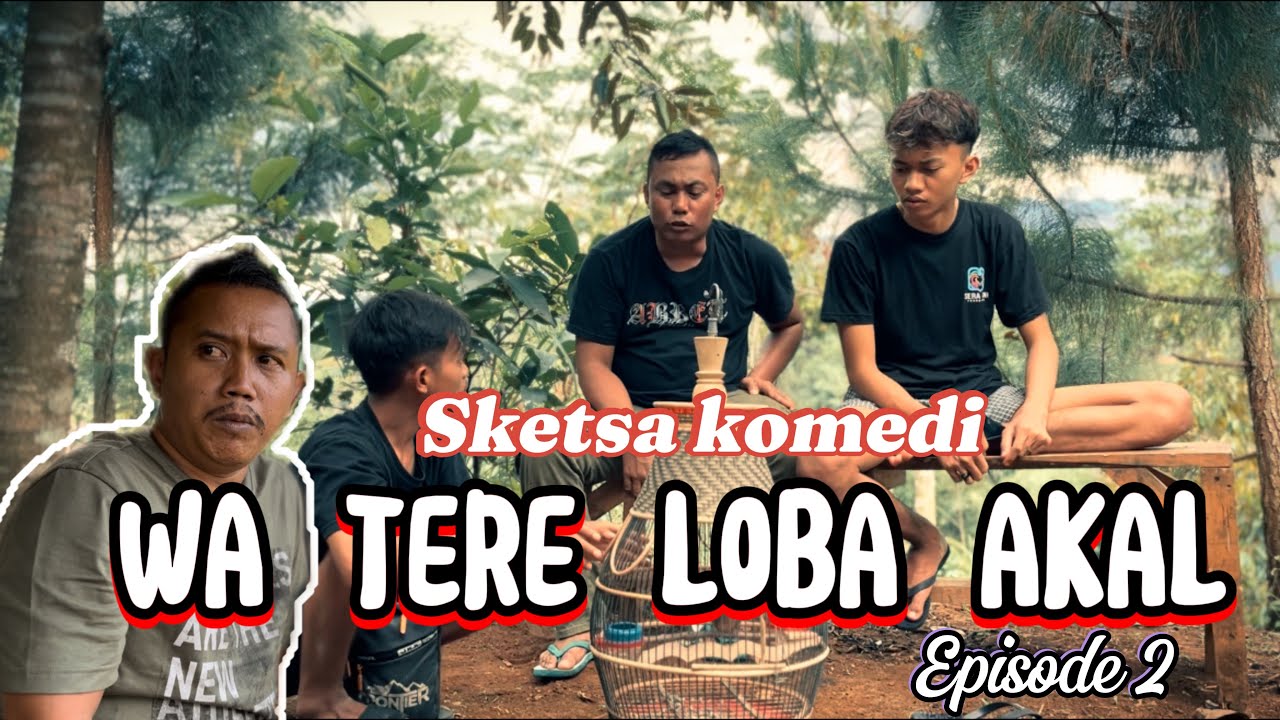 Sketsa komedi // Wa tere loba akal eps.2