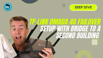 Deep Dive - TP-Link Omada 4G Failover Setup, inside/outside wireless and a bridge!