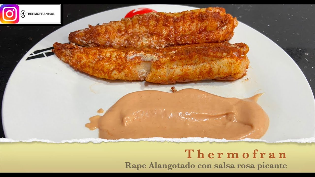 Rape Alangostado con salsa rosa picante thermomix