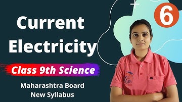 Current Electricity Class 9th Science Part 6
