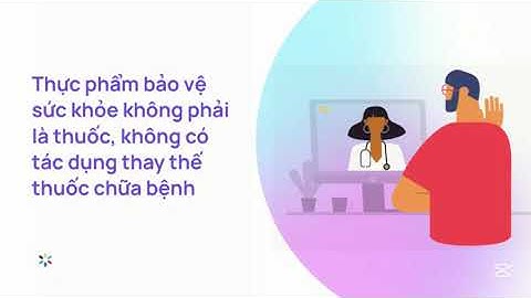 Video cảnh báo về quảng cáo thực phẩm bảo vệ sức khoẻ.