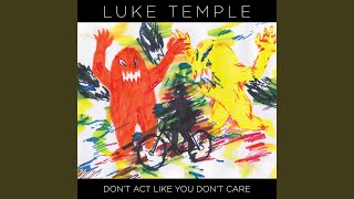 Video thumbnail of "Luke Temple - More Than Muscle"